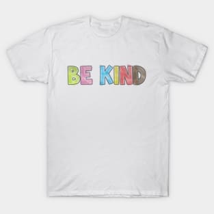 Be Kind T-Shirt